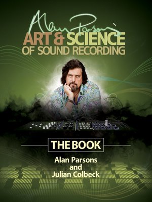 cover image of Alan Parsons' Art & Science of Sound Recording
